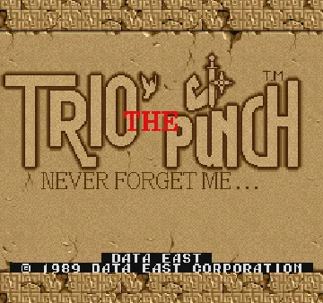 Trio The Punch - Never Forget Me... (Japan) screen shot title